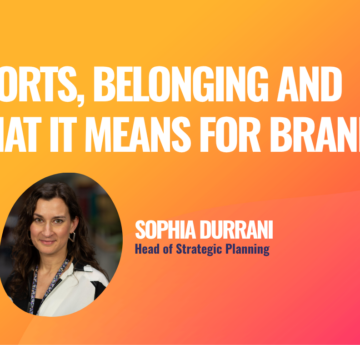 Sports, Belonging and What it Means for Brands